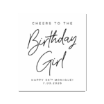 Cheers to the Birthday Girl